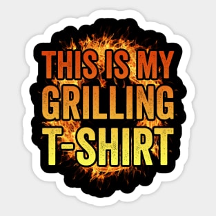 Funny Grilling Dad BBQ Season This Is My Grilling Sticker